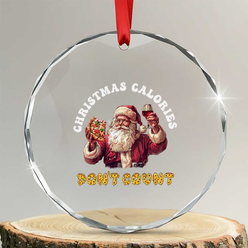 Funny Xmas Santa Crystal Glass Ornament Xmas Calories Don't Count Pizza Wine - Wonder Print Shop
