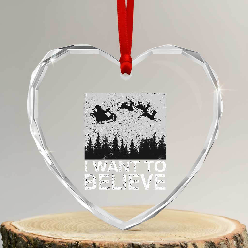 Funny Xmas Santa Heart Crystal Glass Ornament I Want To Believe Sleigh With Reindeers - Wonder Print Shop