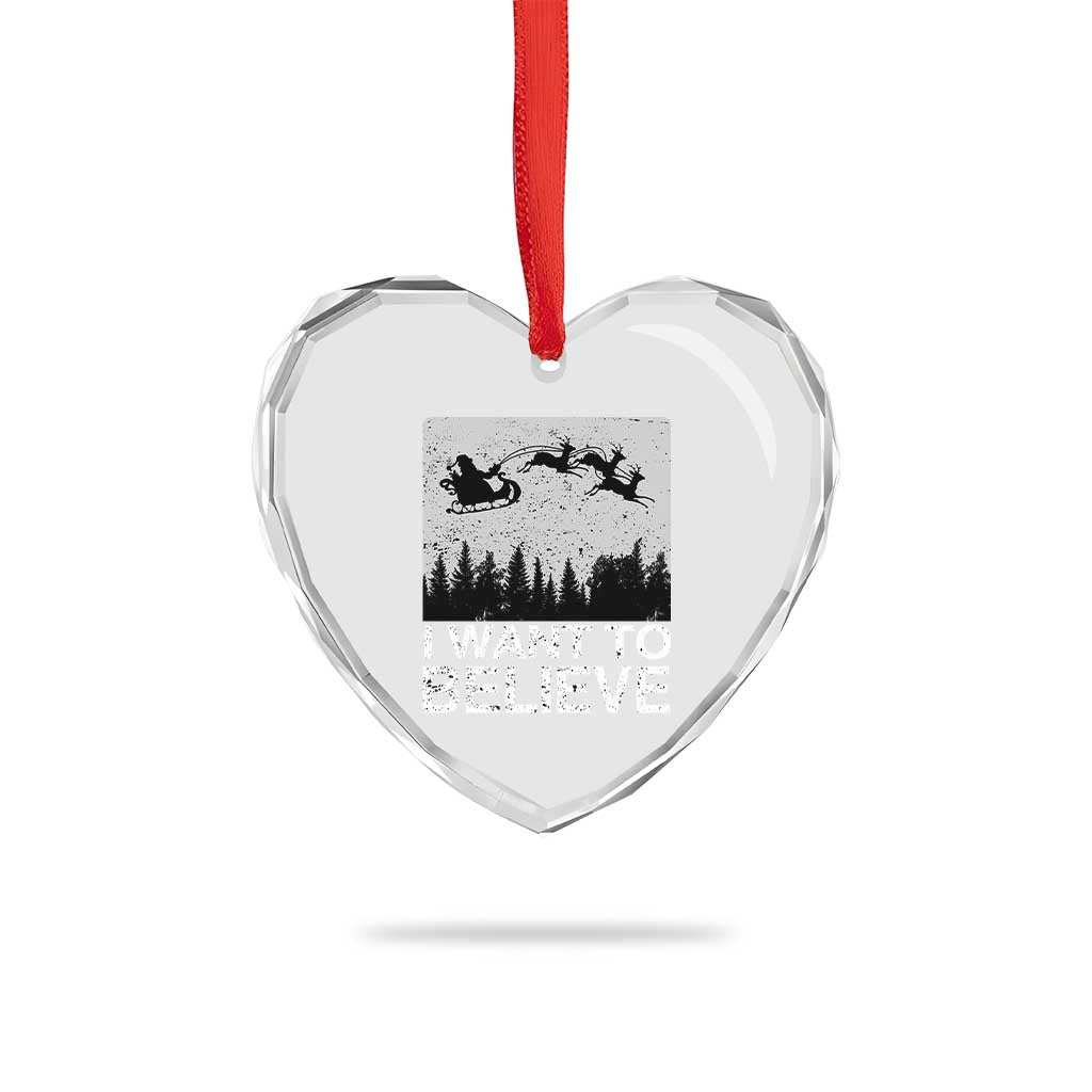 Funny Xmas Santa Heart Crystal Glass Ornament I Want To Believe Sleigh With Reindeers - Wonder Print Shop