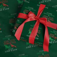 Funny Xmas Sleigh Or Slay Wrapping Paper Roll Movies Or Serial Killer Documentaries Either Sleighing Or Slaying