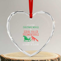 Funny Xmas Sleigh Or Slay Heart Crystal Glass Ornament Xmas Movies Or Serial Killer Documentaries Either Sleighing Or Slaying - Wonder Print Shop