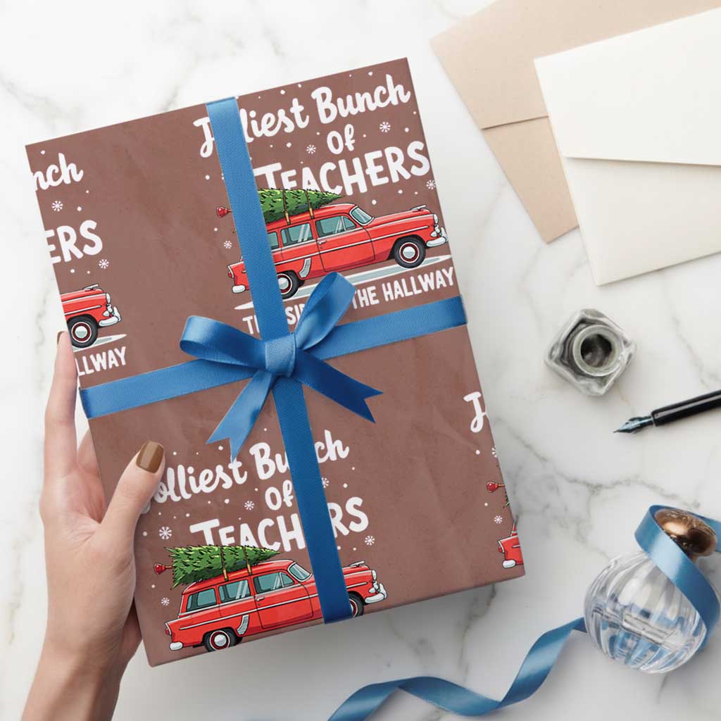 Funny Xmas Teacher Wrapping Paper Roll Jolliest Bunch Of Teachers This Side Of The Hallway Xmas PJ Gift