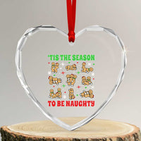 Funny Xmas Tis The Season To Be Naughty Heart Crystal Glass Ornament Xmas Adult Humor Gingerbread - Wonder Print Shop