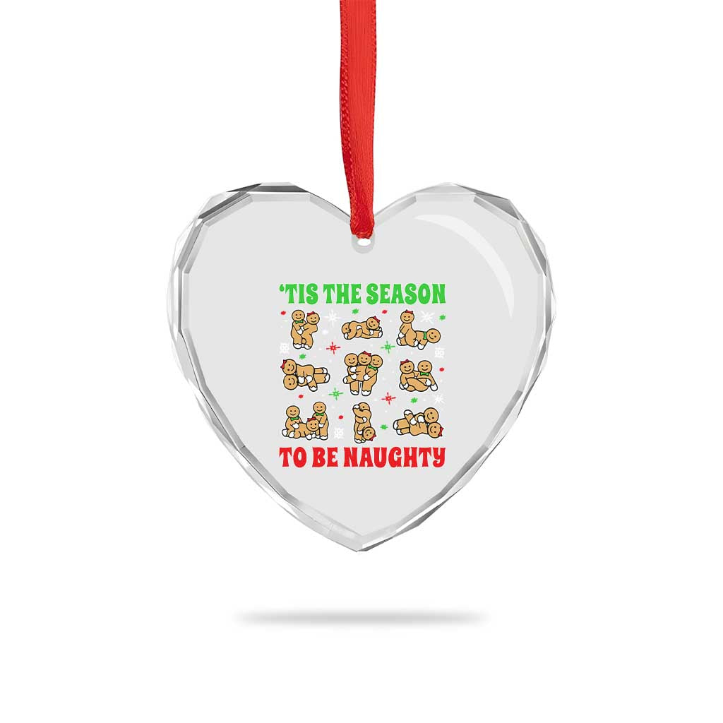 Funny Xmas Tis The Season To Be Naughty Heart Crystal Glass Ornament Xmas Adult Humor Gingerbread - Wonder Print Shop
