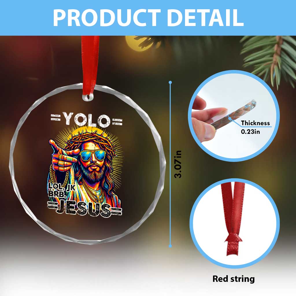 Funny Yolo Lol Jk BRB Christian Easter Crystal Glass Ornament Resurrection Jesus