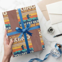 Funny You Dont Stop Skiing When You Get Old You Get Old When You Stop Skiing Wrapping Paper Roll - Wonder Print Shop