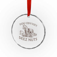 Funny You Odyssey Deez Nuts Trojan Horse Crystal Glass Ornament Ancient Greek History Meme Humor Gift