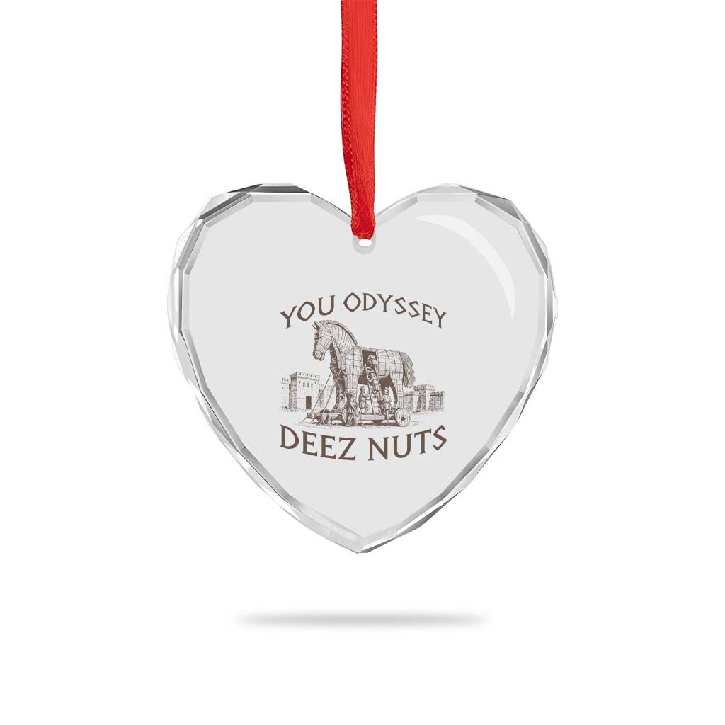 Funny You Odyssey Deez Nuts Trojan Horse Heart Crystal Glass Ornament Ancient Greek History Meme Humor Gift