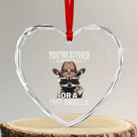 Funny You're Either A Smart Fella Or A Fart Smella Heart Crystal Glass Ornament Cowboy Racoon - Wonder Print Shop