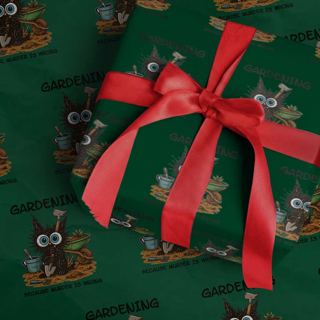 Gardening Because Murder Is Wrong Wrapping Paper Roll Funny Black Cat Gardener Gift - Wonder Print Shop