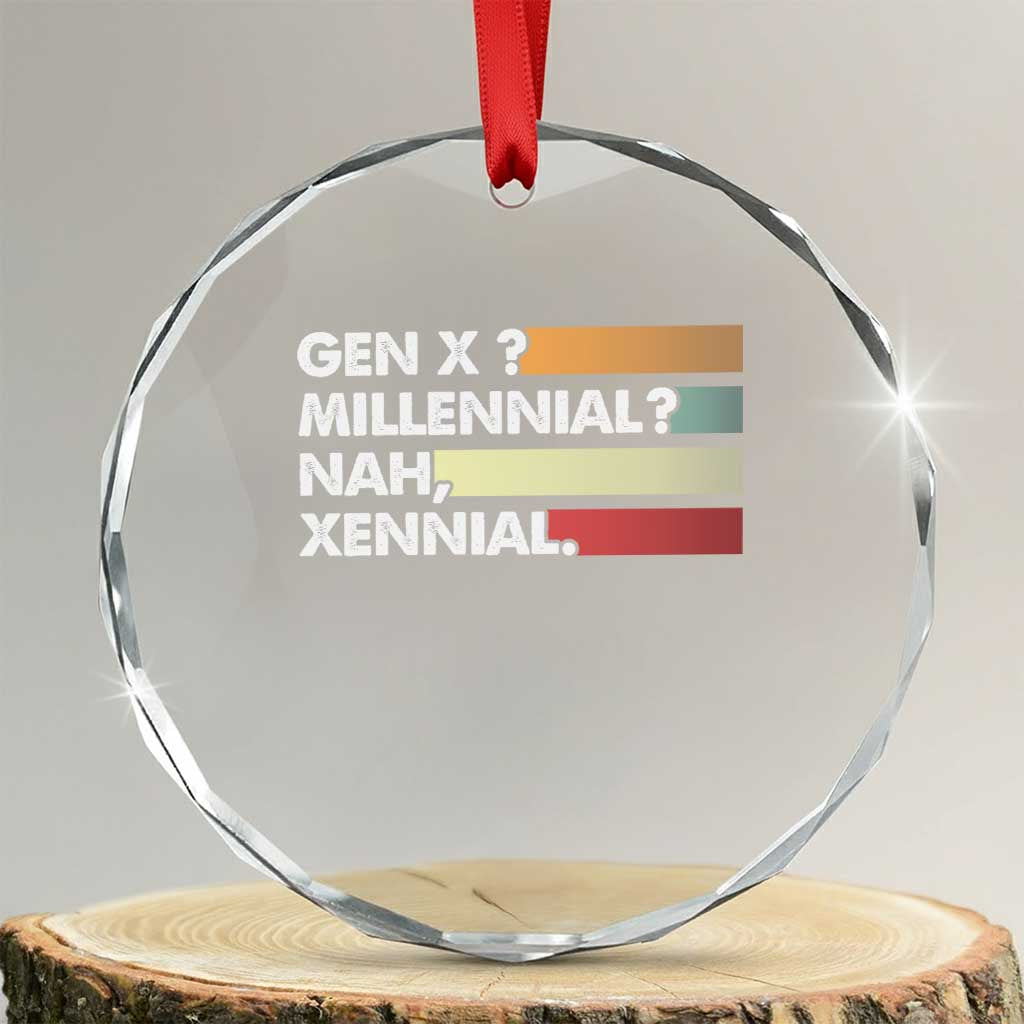 Gen X Millennial Nah Xennial Crystal Glass Ornament Retro Sunset Striped Typography Graphic