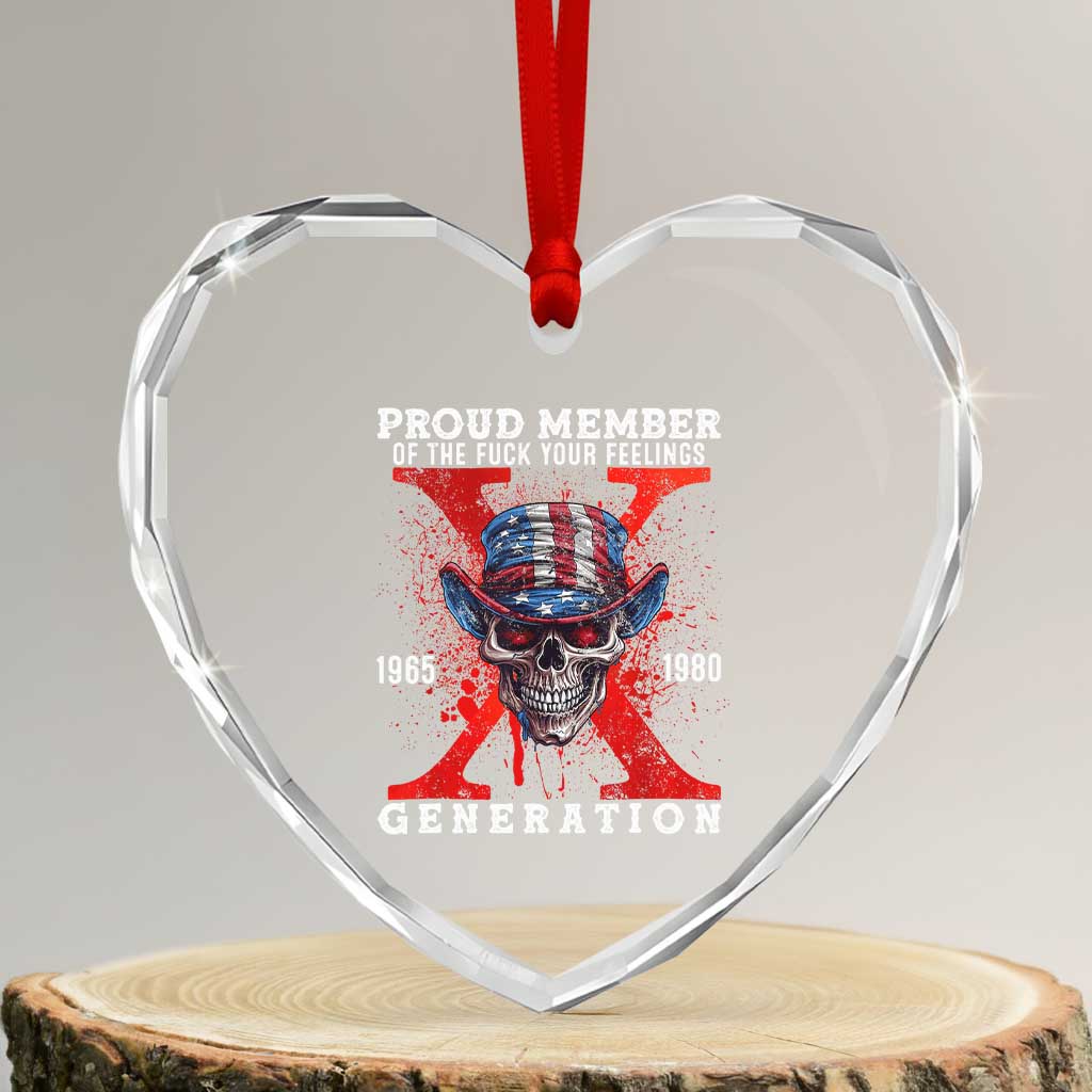 Generation X Skull Heart Crystal Glass Ornament Proud Member Of The F Your Feelings Gen X 1965 1980 - Wonder Print Shop