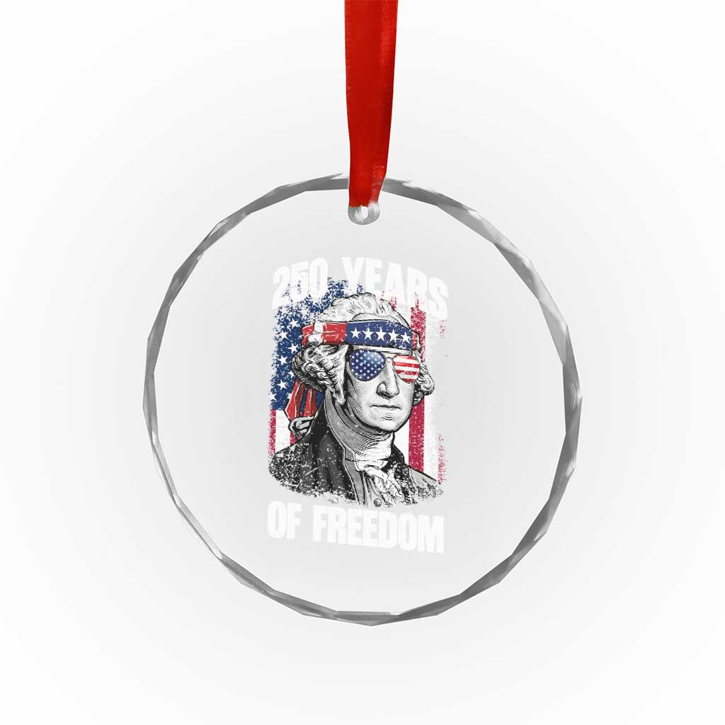 George Washington Founding Father Crystal Glass Ornament 250 Years Of Freedom