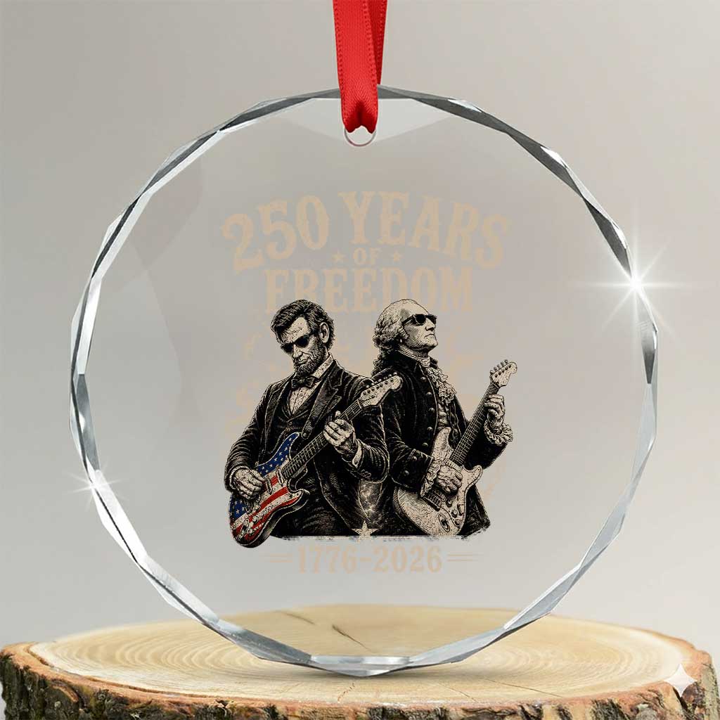 George Washington Lincoln Playing Guitar USA 250th Anniversary Crystal Glass Ornament 250 Years Of Freedom 1776 2026
