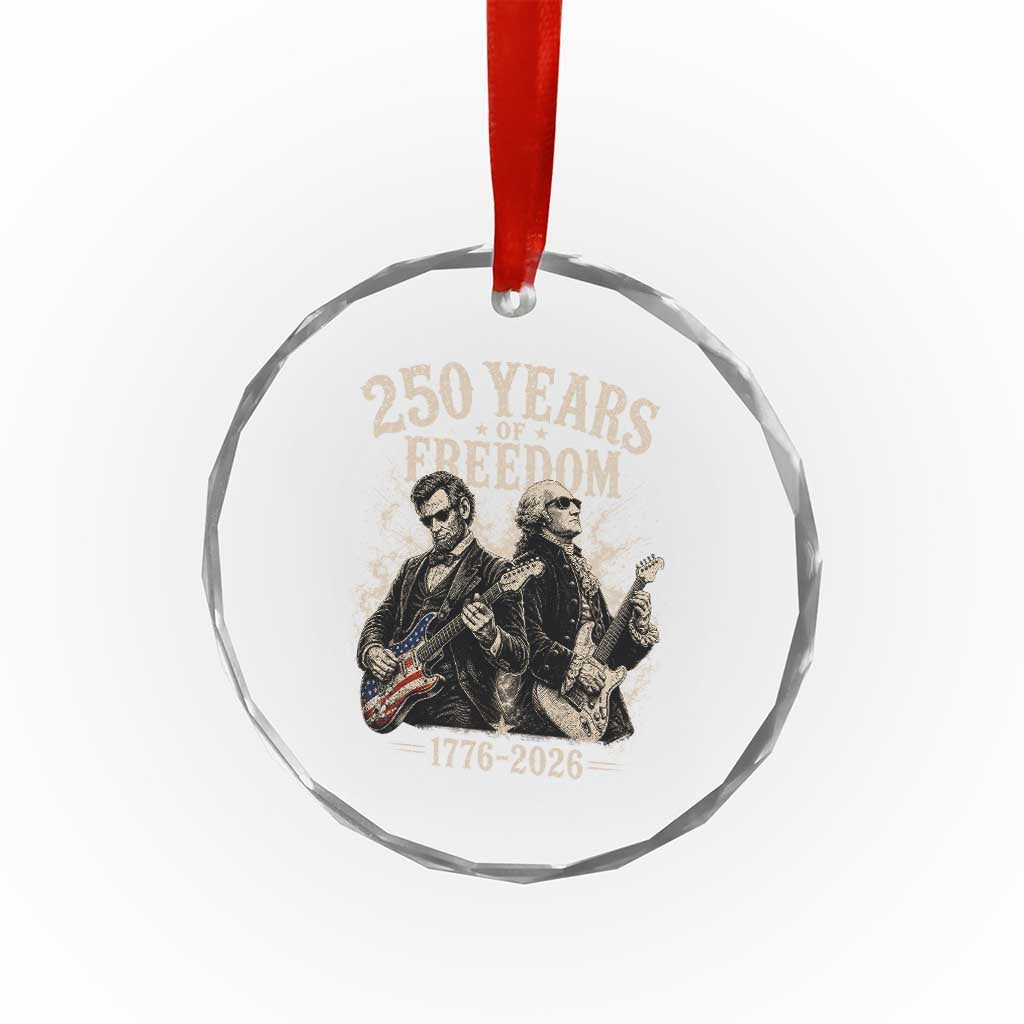 George Washington Lincoln Playing Guitar USA 250th Anniversary Crystal Glass Ornament 250 Years Of Freedom 1776 2026