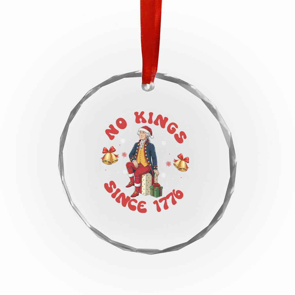 George Washington No Kings Since 1776 Crystal Glass Ornament Christmas Gift Idea TS12