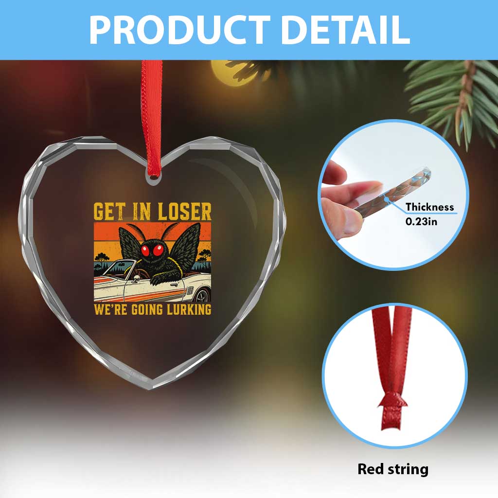 Get In Loser We Are Going Lurking Funny Mothman Heart Crystal Glass Ornament Cryptozoology Cryptid Lover