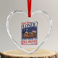 Get In Loser We're Crossing The Delaware 1776 to 2026 Retro Heart Crystal Glass Ornament Funny George Washington Patriotic Fireworks Semiquincentennial