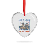Get In Loser We're Crossing The Delaware Meme Heart Crystal Glass Ornament Patriotic American History Independence Day