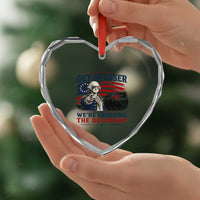 Get In Loser We're Crossing The Delaware Uncle Sam Style Heart Crystal Glass Ornament Funny George Washington Pointing Vintage American Flag Patriotic