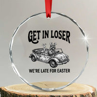 Get In Loser We're Late For Easter Crystal Glass Ornament Funny Easter Raccoon Frog Goose Humor