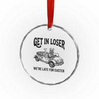 Get In Loser We're Late For Easter Crystal Glass Ornament Funny Easter Raccoon Frog Goose Humor