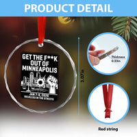 Get The F Out of Minneapolis Crystal Glass Ornament January 8 2026 Reckless in the Streets Protest