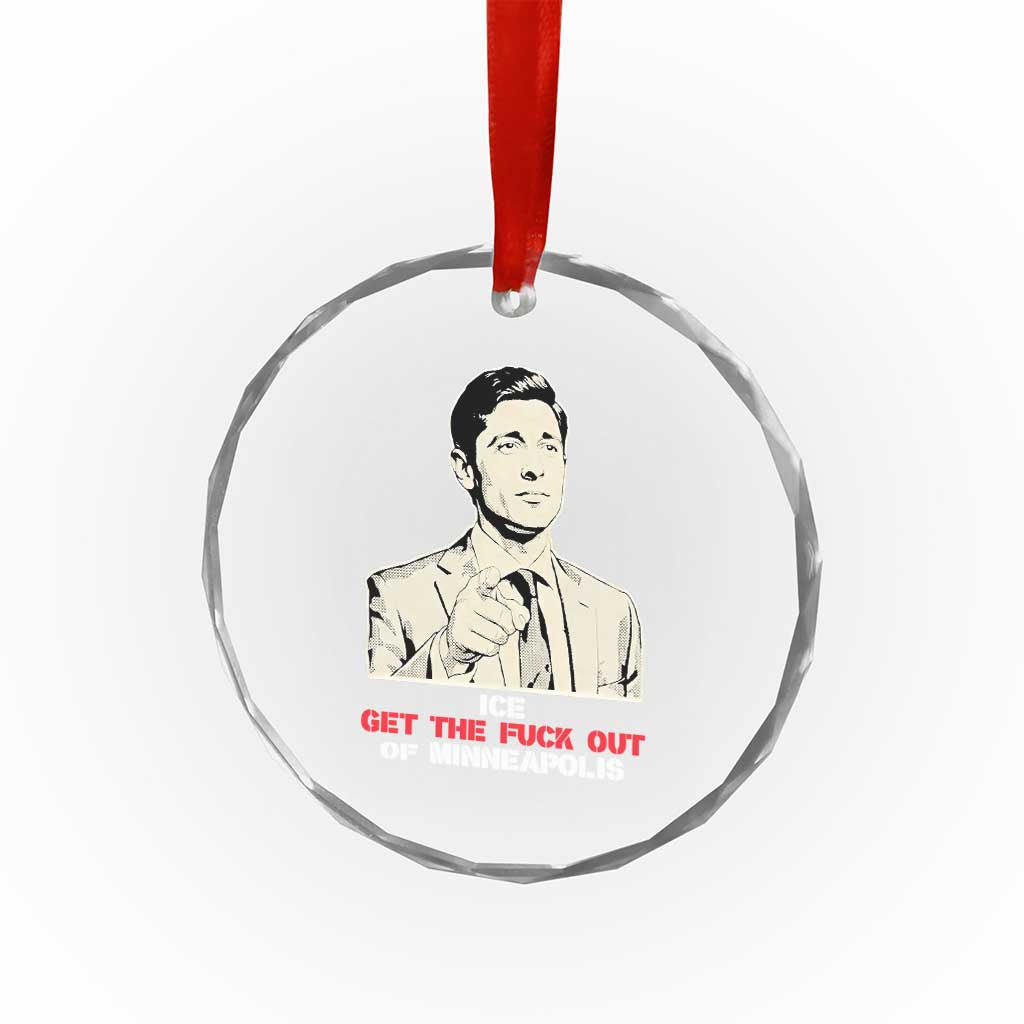 Get The F Out of Minneapolis Crystal Glass Ornament Mayor Jacob Saying Civil Resistance