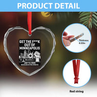 Get The F Out of Minneapolis Heart Crystal Glass Ornament January 8 2026 Reckless in the Streets Protest