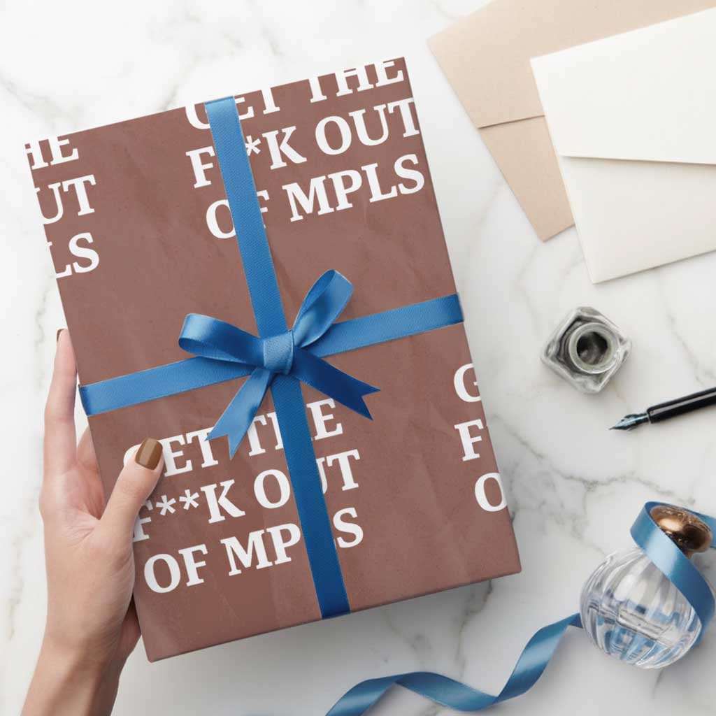Get The F Out of Minneapolis Wrapping Paper Roll Bold Statement Outrage and Resistance Protest - Wonder Print Shop