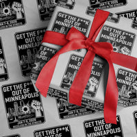 Get The F Out of Minneapolis Wrapping Paper Roll January 8 2026 Reckless in the Streets Protest