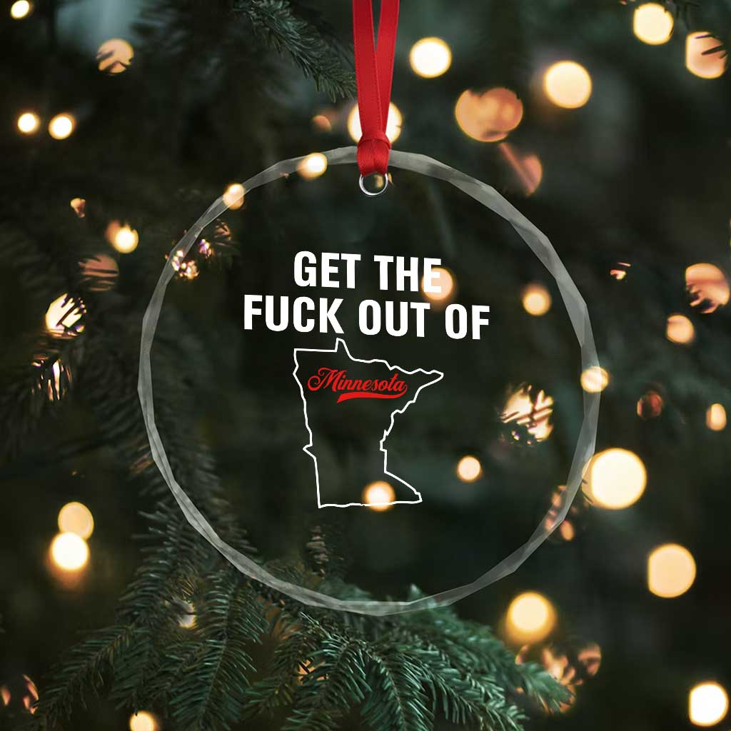 Get The F Out of Minnesota Protest Crystal Glass Ornament State Map Minneapolis Jan 8 2026 Justice Protest - Wonder Print Shop