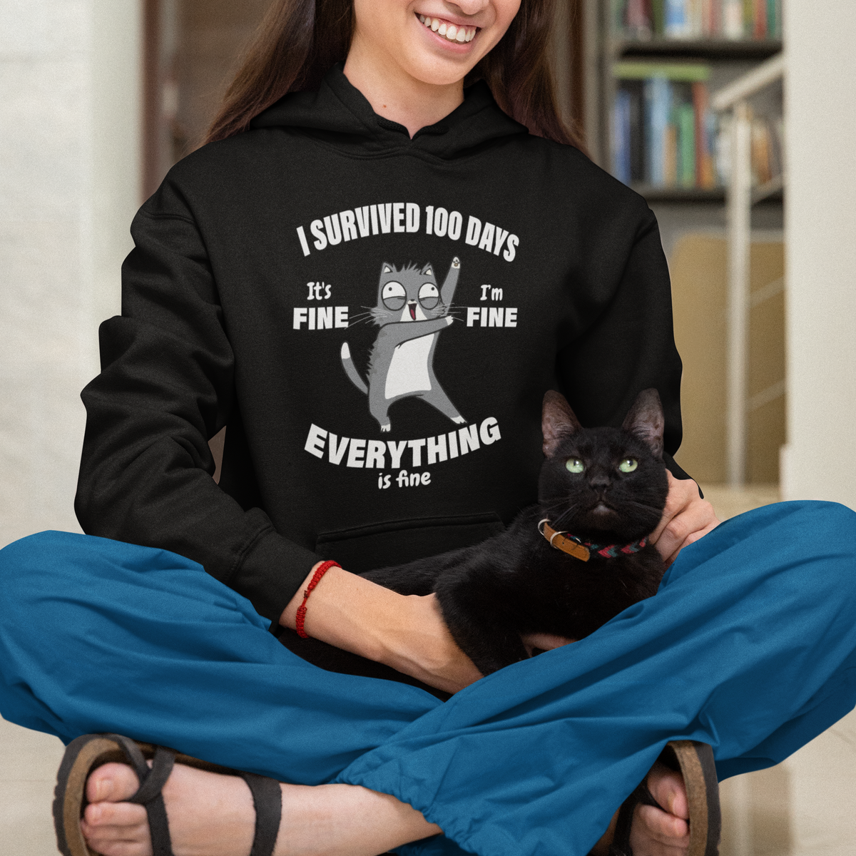 100th Day Of School Hoodie Funny Cat Everything Is Fine I Survived 100 Days - Wonder Print Shop