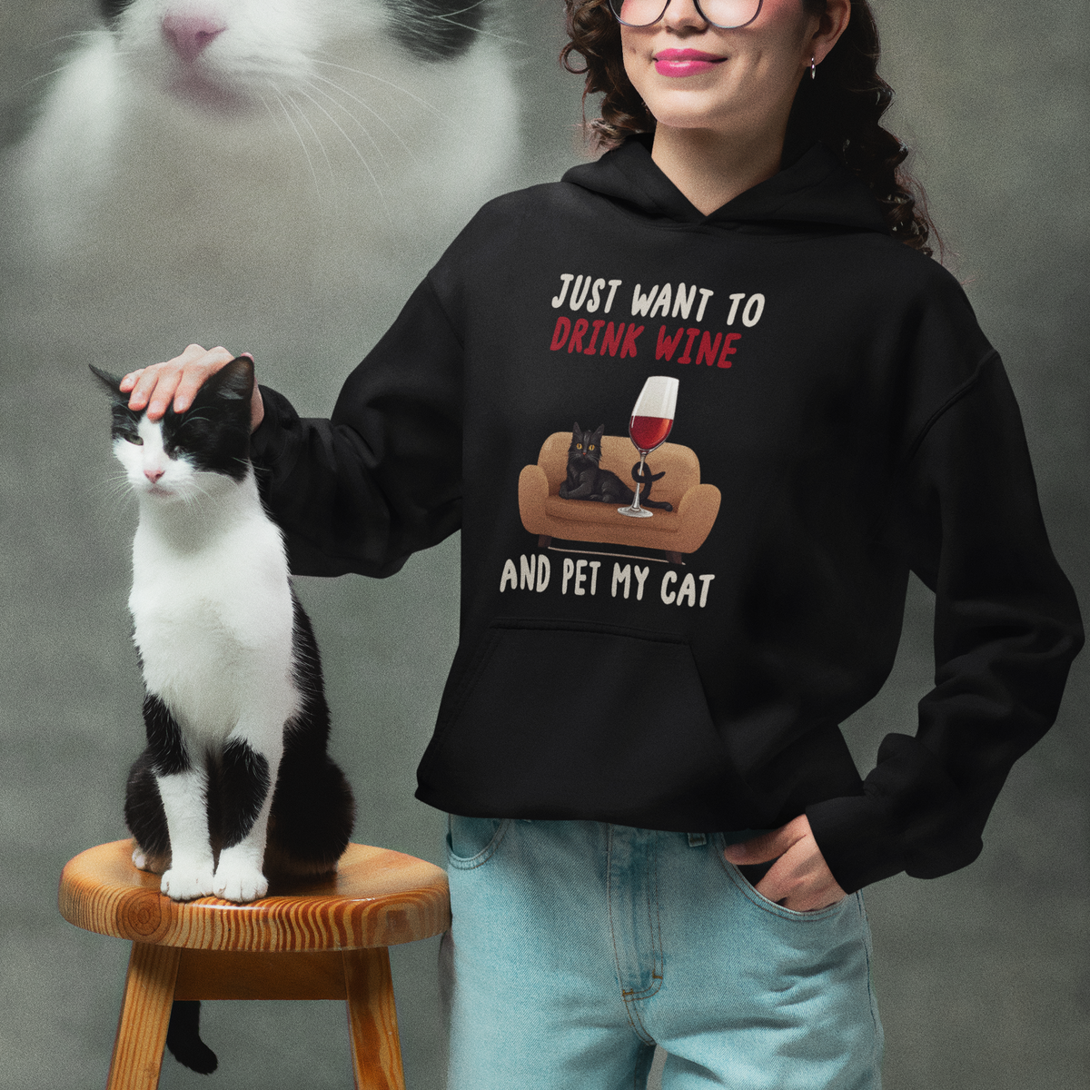 I Just Want to Drink Wine And Pet My Cat Hoodie - Wonder Print Shop