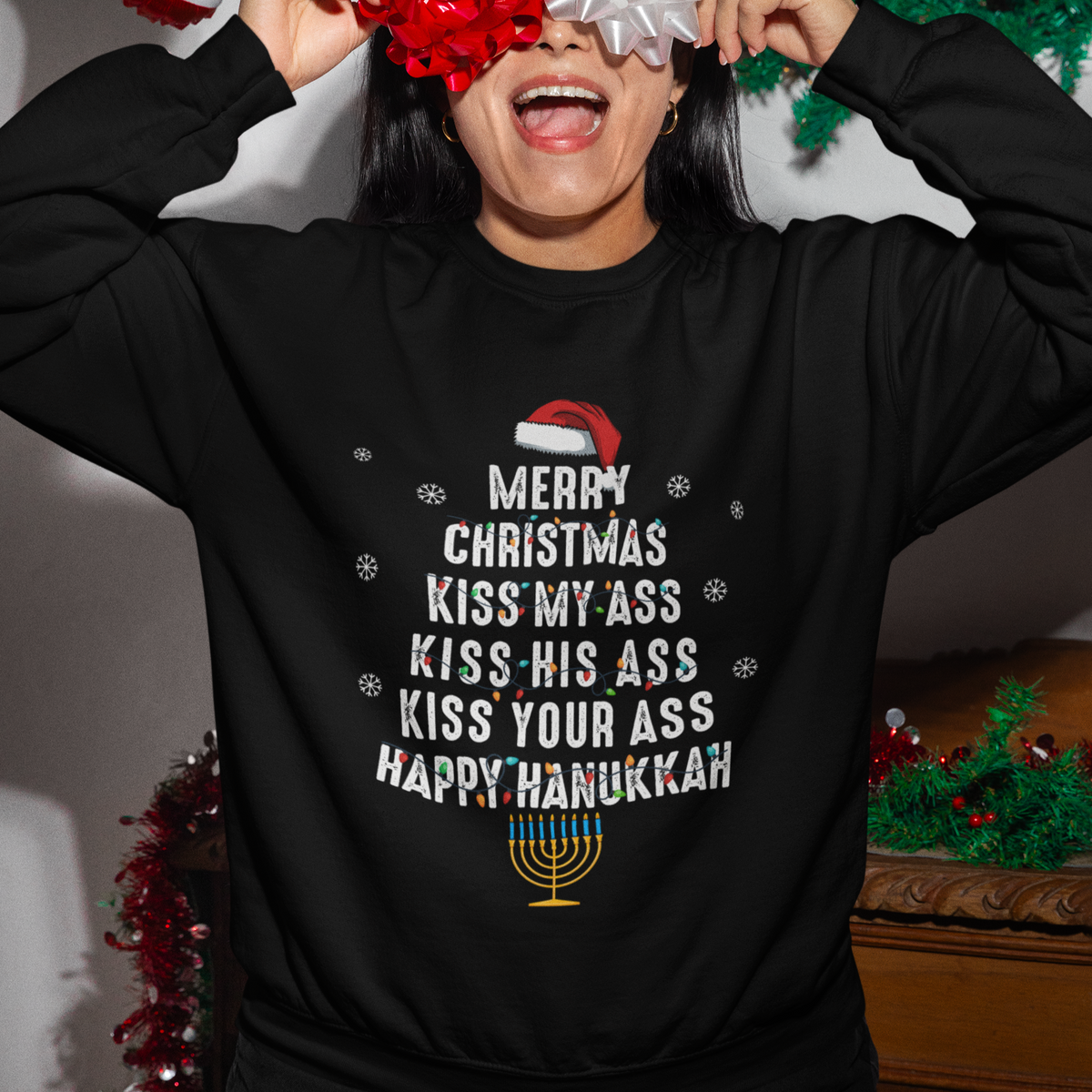 Merry Christmas Kiss My Ass His Ass Your Ass Happy Hanukkah Sweatshirt - Wonder Print Shop