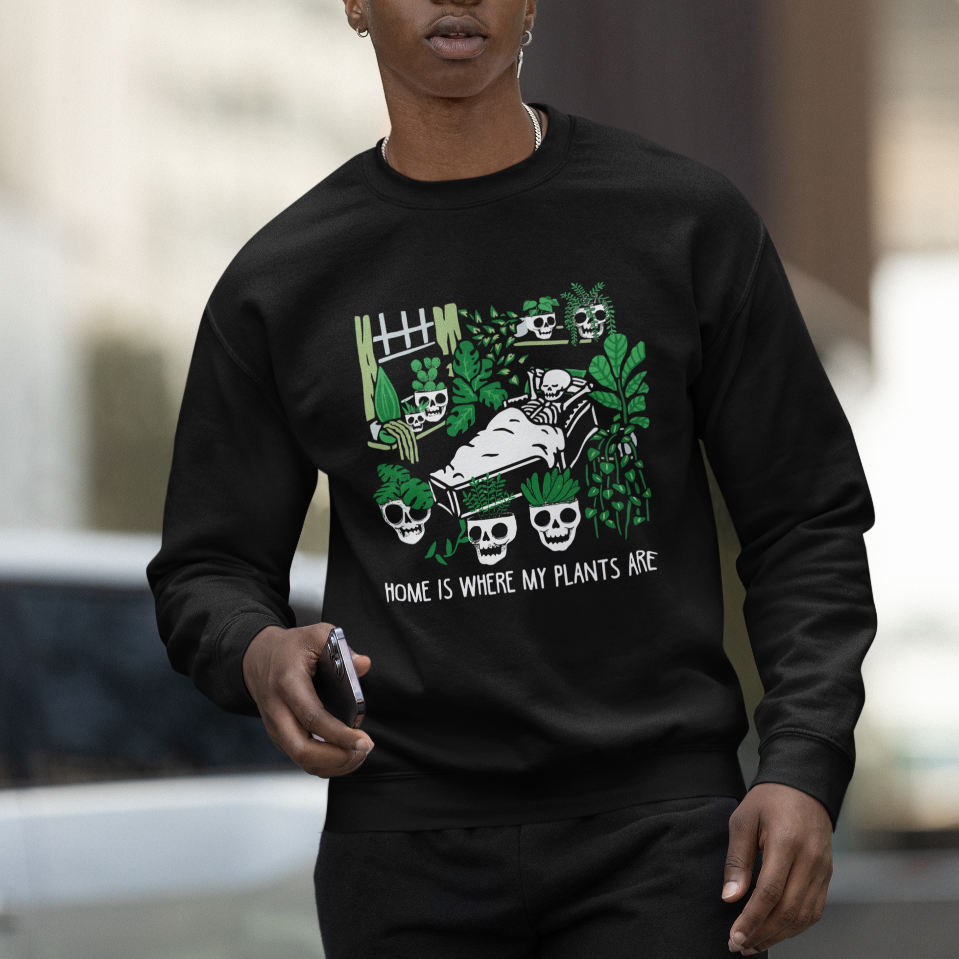 Home Is Where My Plants Are Garden Skeleton Sweatshirt - Wonder Print Shop