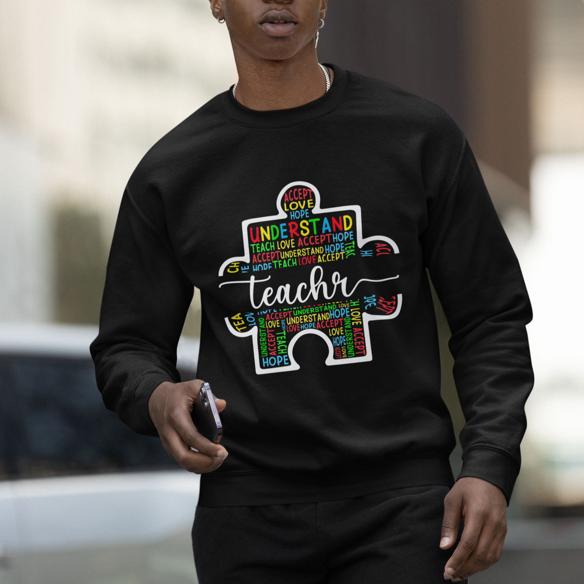 Autism Awareness Sweatshirt Special Teacher Teach Accept Understand Love - Wonder Print Shop
