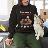 I Just Want to Drink Wine And Pet My Cat Sweatshirt - Wonder Print Shop