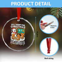 Gingerbread Classroom 67 Meme Crystal Glass Ornament Funny Christmas Teacher My Students To Stop Saying Six Seven - Wonder Print Shop