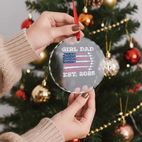 Girl Dad Est. 2025 Crystal Glass Ornament American USA Flag Pink Dad Fathers Day TS10