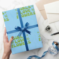 Girls Love Flowers Weed Cannabis Wrapping Paper Roll Funny Marijuana 420 Gift