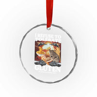 Gluten Intolerance Cat Meme Crystal Glass Ornament I Refuse To Tolerate Gluten