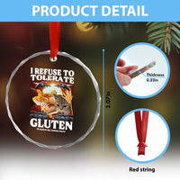 Gluten Intolerance Cat Meme Crystal Glass Ornament I Refuse To Tolerate Gluten