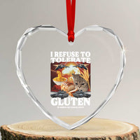 Gluten Intolerance Cat Meme Heart Crystal Glass Ornament I Refuse To Tolerate Gluten