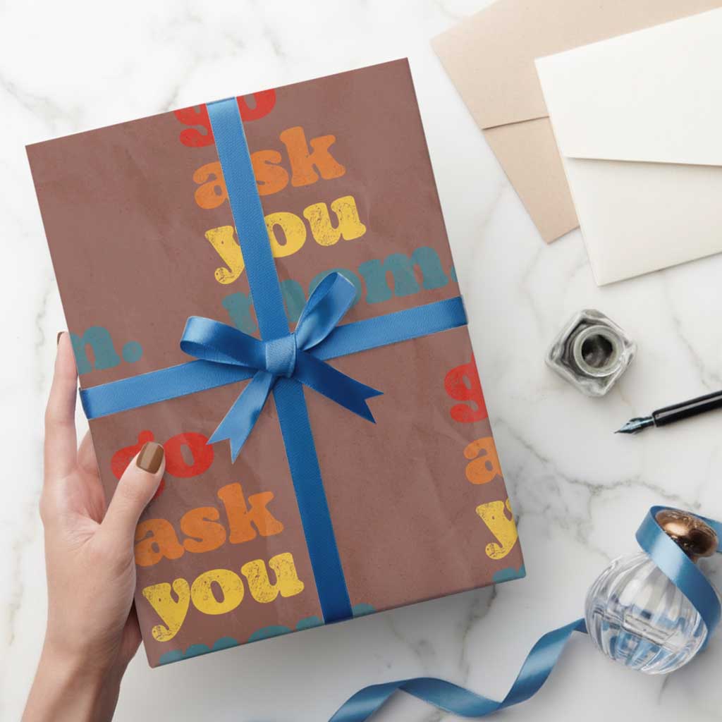 Go Ask Your Mom Wrapping Paper Roll Funny Dad Quote Fathers Day Family Humor