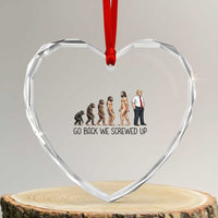 Go Back We Screwed Up Heart Crystal Glass Ornament Funny Anti Authoritarian