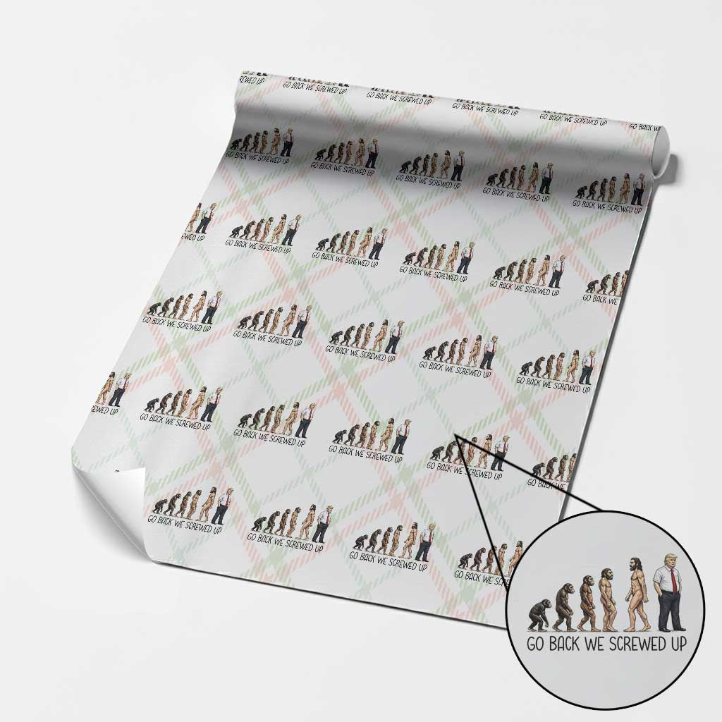 Go Back We Screwed Up Wrapping Paper Roll Funny Anti Authoritarian