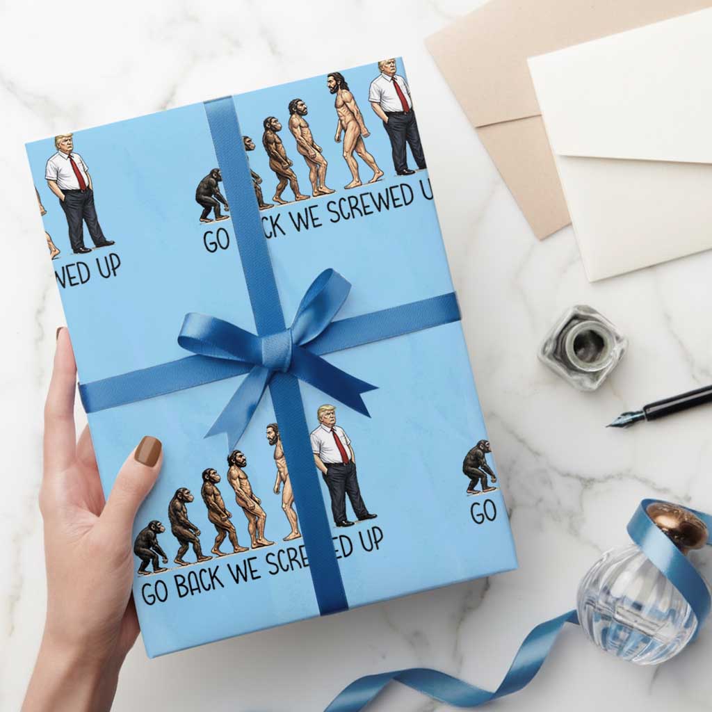 Go Back We Screwed Up Wrapping Paper Roll Funny Anti Authoritarian