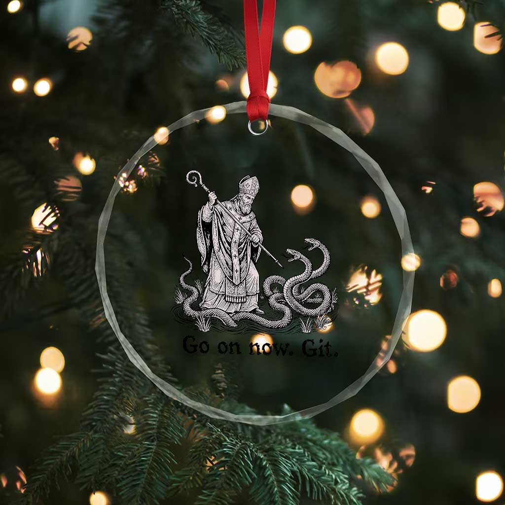 Go On Now Git Funny Saint Patrick Banishing Snakes Crystal Glass Ornament Irish History Humor St Patricks Day