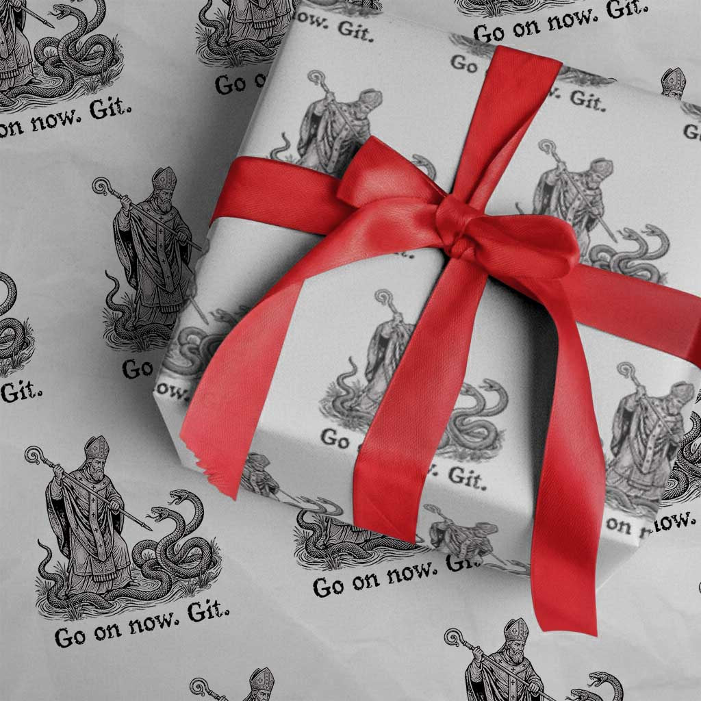 Go On Now Git Funny Saint Patrick Banishing Snakes Wrapping Paper Roll Irish History Humor St Patricks Day